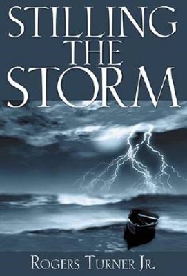 Stilling The Storm (Paperback)