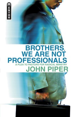 Brothers, We are not Professionals (Paperback)