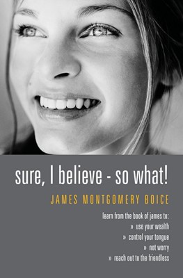 Sure I Believe! - So What? (Paperback)