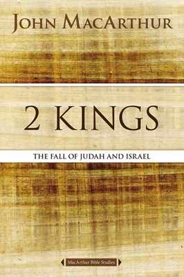 2 Kings: Fall of Judah and Israel (Paperback)