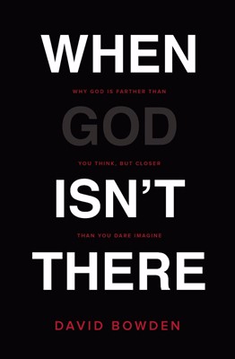 When God Isn't There (Paperback)