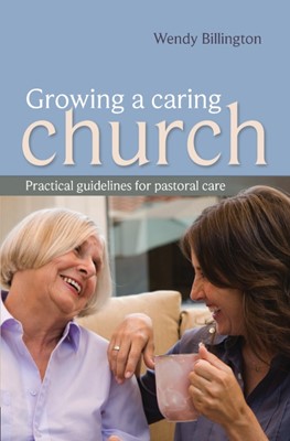 Growing A Caring Church (Paperback)