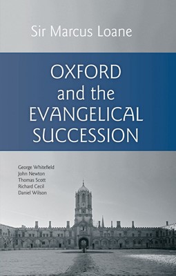 Oxford and the Evangelical Succession (Hard Cover)
