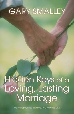 Hidden Keys Of A Loving, Lasting Marriage (Paperback)