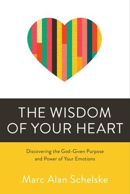 The Wisdom Of Your Heart (Paperback)