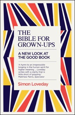 The Bible For Grown-Ups (Paperback)