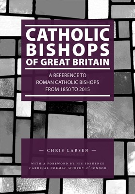 Catholic Bishops of Great Britain (Hard Cover)