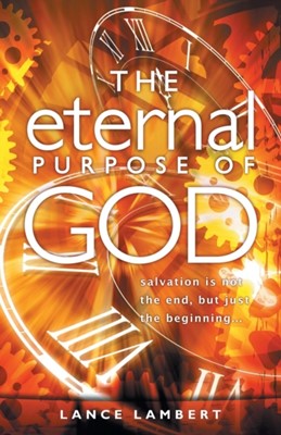 The Eternal Purpose Of God (Paperback)