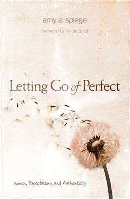 Letting Go Of Perfect (Paperback)