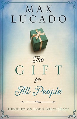 The Gift For All People (Paperback)