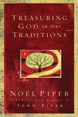 Treasuring God In Our Traditions (Paperback)