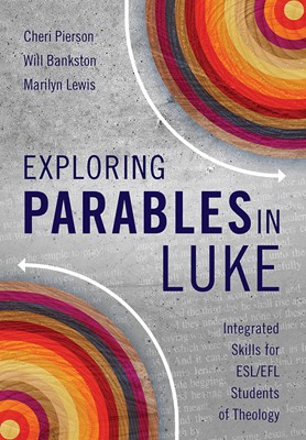 Exploring Parables in Luke (Paperback)