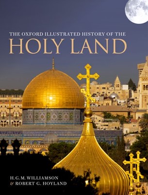 The Oxford Illustrated History Of The Holy Land (Hard Cover)