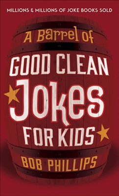 Barrel of Clean Jokes for Kids, A (Paperback)