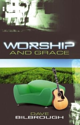 Worship And Grace (Paperback)