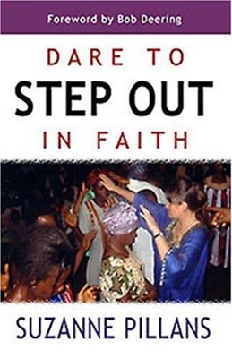 Dare To Step Out In Faith (Paperback)