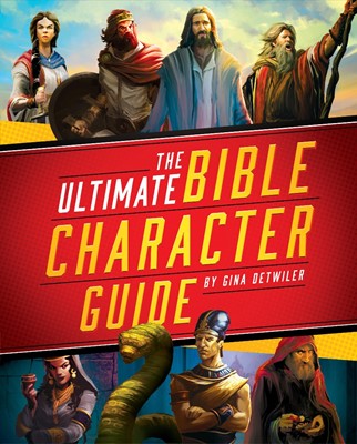 The Ultimate Bible Character Guide (Hard Cover)