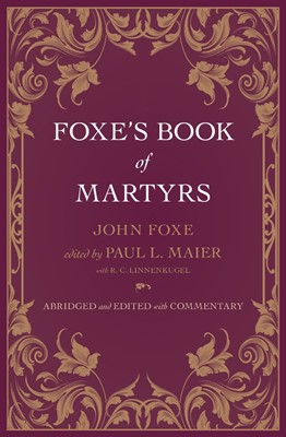 Foxe's Book Of Martyrs (Hard Cover)