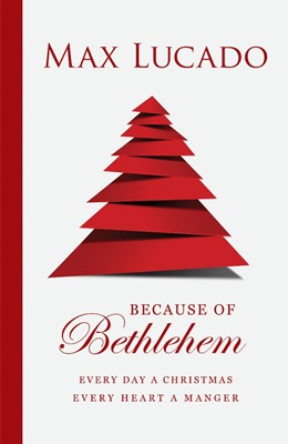 Because of Bethlehem (Pack of 25) (Tracts)