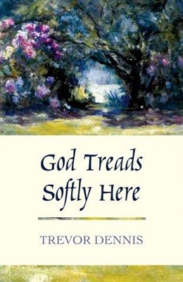 God Treads Softly Here (Paperback)