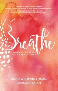 Breathe: Trusting God When Life Takes your Breath Away (Paperback)