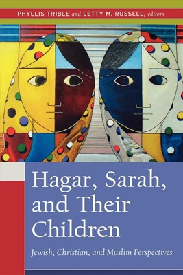 Hagar, Sarah, and Their Children (Paperback)
