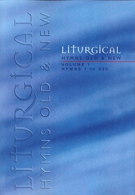Liturgical Hymns Old And New - Full Music (Paperback)