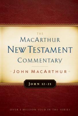 John 12-21 Macarthur New Testament Commentary (Hard Cover)