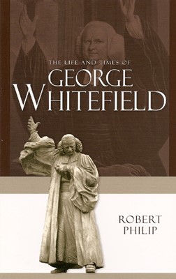 Life & Times Of George Whitfield (Paperback)