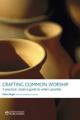 Crafting Common Worship (Paperback)