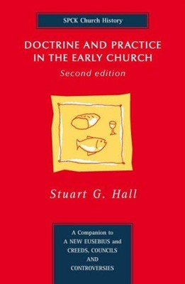 Doctrine And Practice In The Early Church (Paperback)