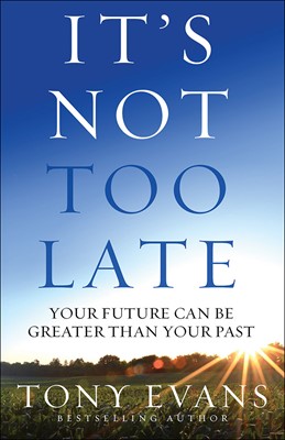 It's Not Too Late (Paperback)