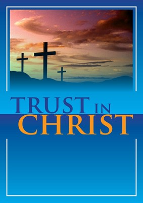 Trust In Christ (Paperback)