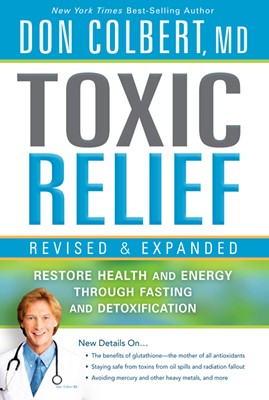 Toxic Relief, Revised And Expanded (Paperback)