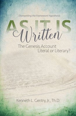 As It Is Written: The Genesis Account Literal Or Literary? (Paperback)