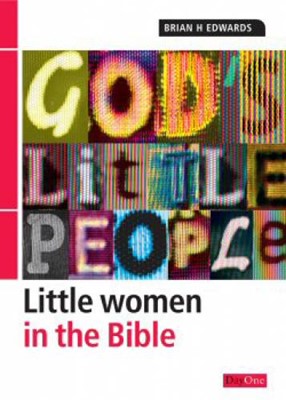 God's Little People: Little Women in the Bible (Paperback)