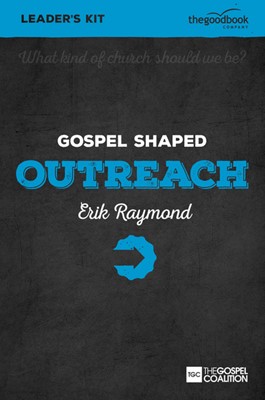 Gospel Shaped Outreach Leader's Kit (Mixed Media Product)