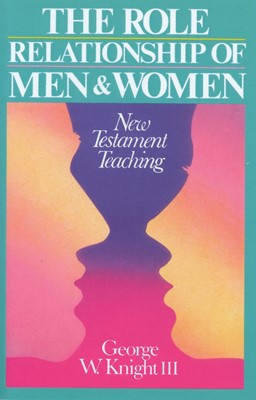 Role Relationship of Men and Women (Paperback)