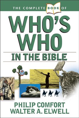 The Complete Book Of Who's Who In The Bible (Paperback)