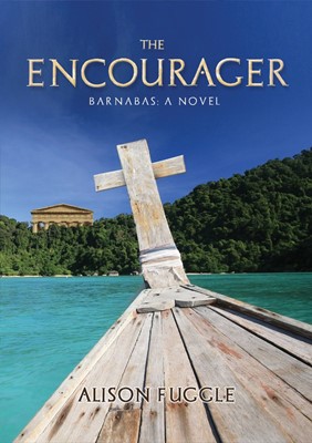 Encourager, The - Barnabas: A Novel (Paperback)