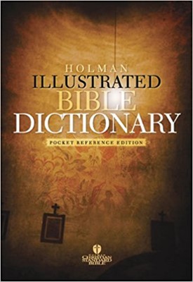 Holman Illustrated Pocket Bible Dictionary (Paperback)