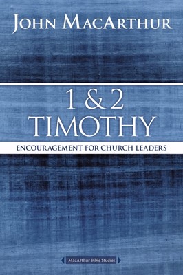 1 and 2 Timothy: Encouragement for Church Leaders (Paperback)