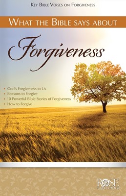 What the Bible Says About Forgiveness (Individual pamphlet) (Pamphlet)