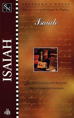 Shepherd'S Notes: Isaiah (Paperback)