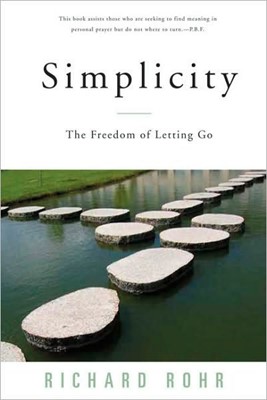 Simplicity: The Freedom of Letting Go (Paperback)