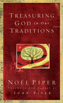 Treasuring God in Our Traditions (Hard Cover)