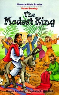 The Modest King   Phonetic Bible Stories (Paperback)