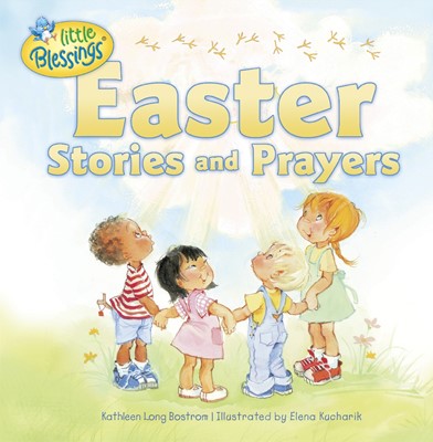 Easter Stories And Prayers. (Hard Cover)