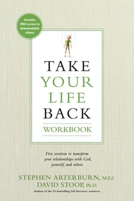 Take Your Life Back Workbook (Paperback)