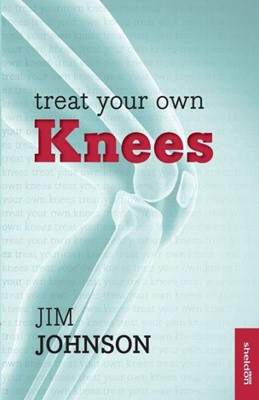 Treat Your Own Knees (Paperback)